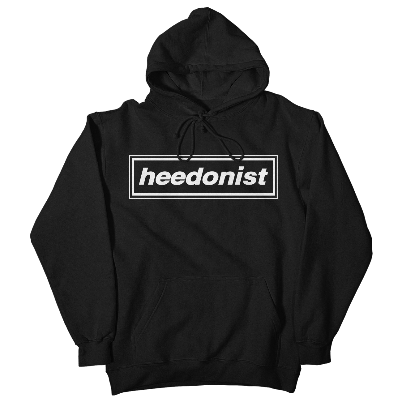 "Heedonist" Hoodie